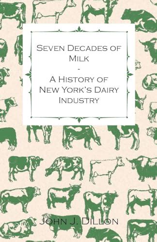 nice book seven decades milk history industry Doc
